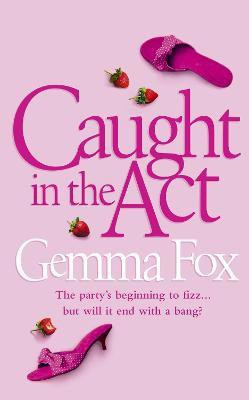 Caught in the Act(English, Paperback, Fox Gemma)
