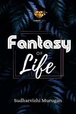 Fantasy Of Life(English, Paperback, Sudharvizhi Murugan)