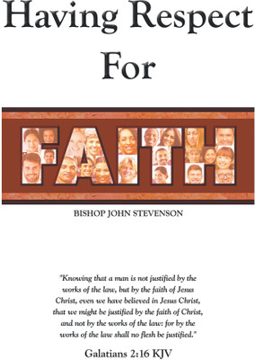 Having Respect for Faith(English, Paperback, Stevenson Bishop John)