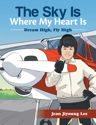 The Sky Is Where My Heart Is(English, Paperback, Lee Jean Jiyoung)