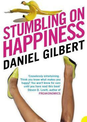 Stumbling on Happiness(English, Paperback, Gilbert Daniel)