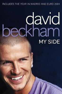 David Beckham: My Side(English, Paperback, Beckham David)