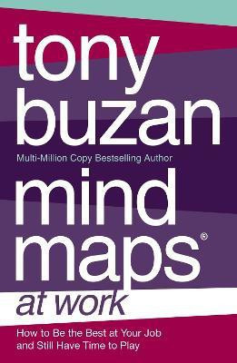 Mind Maps at Work(English, Paperback, Buzan Tony)