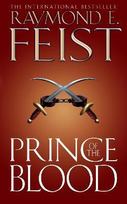 Prince of the Blood(English, Paperback, Feist Raymond E.)