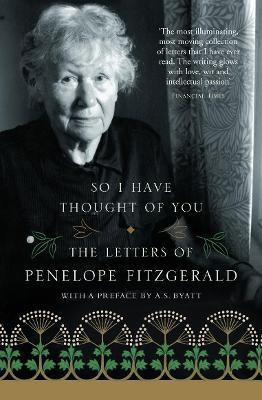 So I Have Thought of You(English, Paperback, Fitzgerald Penelope)