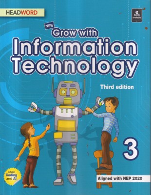 GROW WITH INFORMATION TECHNOLOGY 3D CLASS 3(Paperback, MEERA AGARWAL)