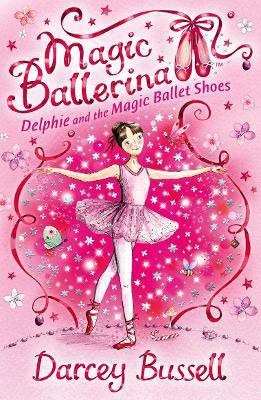 Delphie and the Magic Ballet Shoes(English, Paperback, Bussell Darcey)