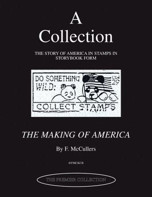 A Collection - the Story of America in Stamps in Storybook Form(English, Paperback, McCullers F)