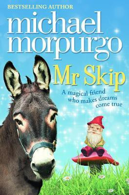 Mr Skip(English, Paperback, Morpurgo Michael)