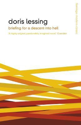 Briefing for a Descent Into Hell(English, Paperback, Lessing Doris)