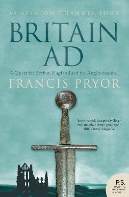 Britain AD(English, Paperback, Pryor Francis)