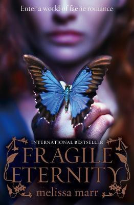 Fragile Eternity(English, Paperback, Marr Melissa)