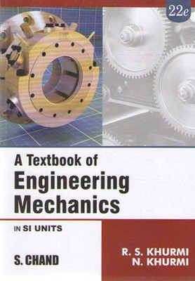 A Textbook Of Engineering Mechanics By R.s. Khurmi & N.khurmi(Paperback, R.S. KHURMI, N.KHURMI)
