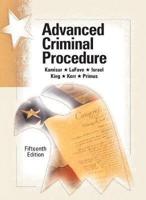 Advanced Criminal Procedure(English, Paperback, Kamisar Yale)