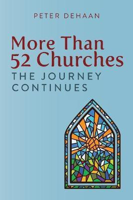 More Than 52 Churches(English, Paperback, DeHaan Peter)