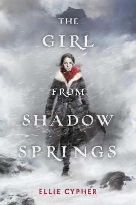 The Girl from Shadow Springs(English, Paperback, Cypher Ellie)