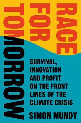 Race for Tomorrow(English, Paperback, Mundy Simon)