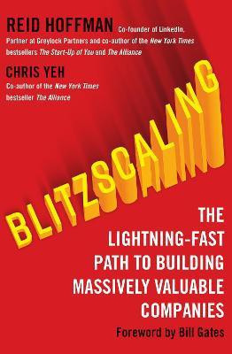 Blitzscaling  - The Lightning - Fast Path to Building Massively Valuable Companies(English, Paperback, Hoffman Reid)