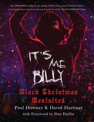 It's me, Billy - Black Christmas Revisited(English, Paperback, Downey Paul)