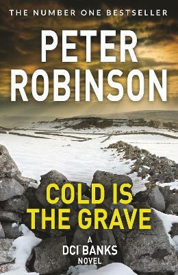 Cold is the Grave(English, Paperback, Robinson Peter)