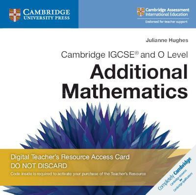 Cambridge IGCSE and O Level Additional Mathematics Cambridge Elevate Teacher's Resource Access Card (Cambridge International IGCSE) [Printed Access Code] Hughes, Julianne(Paperback, Hughes, Julianne)