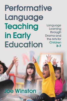 Performative Language Teaching in Early Education(English, Paperback, Winston Joe Professor)