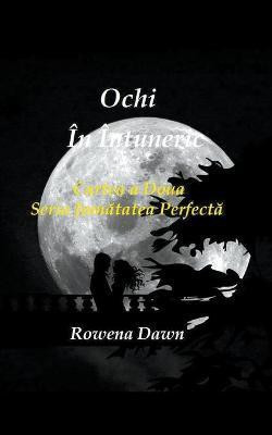 Ochi In Intuneric(English, Paperback, Dawn Rowena)