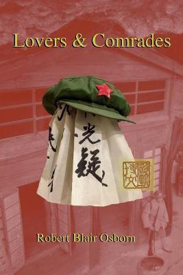 Lovers & Comrades(English, Paperback, Osborn Robert Blair)