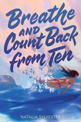 Breathe and Count Back from Ten(English, Hardcover, Sylvester Natalia)