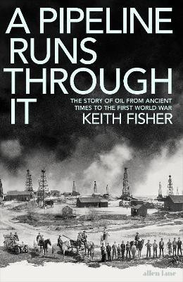 A Pipeline Runs Through It(English, Hardcover, Fisher Keith)