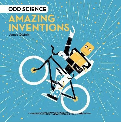 Odd Science - Amazing Inventions(English, Hardcover, Olstein James)