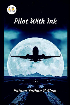 PILOT WITH INK(English, Paperback, Pathan Fatima)