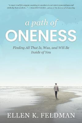 A Path of Oneness(English, Paperback, Feldman Ellen K)