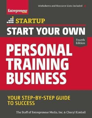 Start Your Own Personal Training Business(English, Paperback, Media The Staff of Entrepreneur)