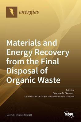 Materials and Energy Recovery from the Final Disposal of Organic Waste(English, Hardcover, unknown)