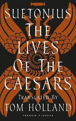 The Lives of the Caesars(English, Hardcover, Suetonius)