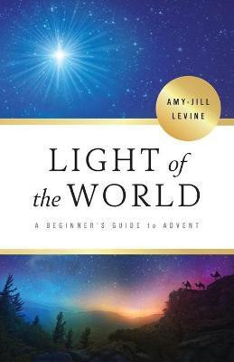 Light of the World(English, Paperback, Levine Amy-Jill)
