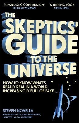 The Skeptics' Guide to the Universe(English, Paperback, Novella Steven)