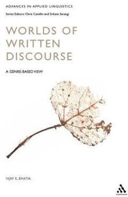 Worlds of Written Discourse(English, Paperback, Bhatia Vijay)