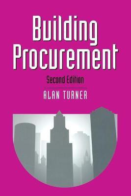 Building Procurement(English, Paperback, Turner Alan)
