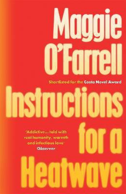 Instructions for a Heatwave(English, Paperback, O'Farrell Maggie)