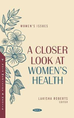 A Closer Look at Women's Health(English, Hardcover, unknown)