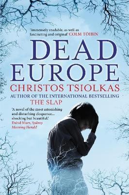 Dead Europe(English, Paperback, Tsiolkas Christos)