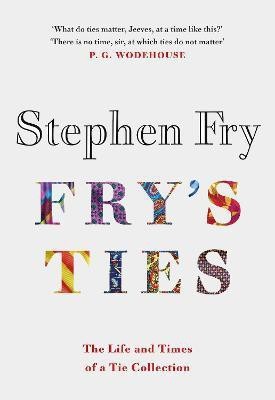 Fry's Ties(English, Hardcover, Fry Stephen)