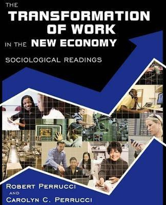The Transformation of Work in the New Economy(English, Paperback, unknown)