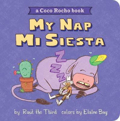 My Nap, Mi Siesta(English, Board book, Third Raul the)