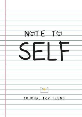 Note to Self- Journal for Teens(English, Paperback, Harrison Michelle C)