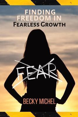No Fear(English, Paperback, Michel Becky)