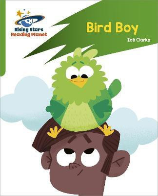 Reading Planet: Rocket Phonics - Target Practice - Bird Boy - Green(English, Paperback, Clarke Zoe)