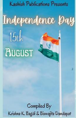 Independence Day(English, Paperback, Bagdi Krishna K)